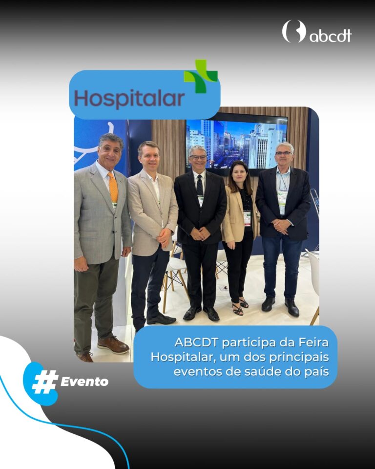 ABCDT participa da Feira Hospitalar, um dos principais eventos de saúde do país