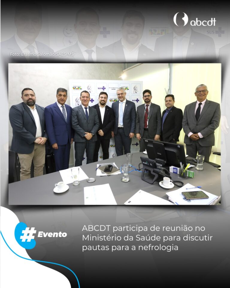 ABCDT participa da reunião no Ministério da Saúde para discurtir pautas para a nefrologia